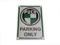 Bord Puch Parking Only bord 17x12cm